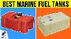 8 Best Marine Fuel Tanks 2019
