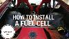 How To Install A Fuel Cell